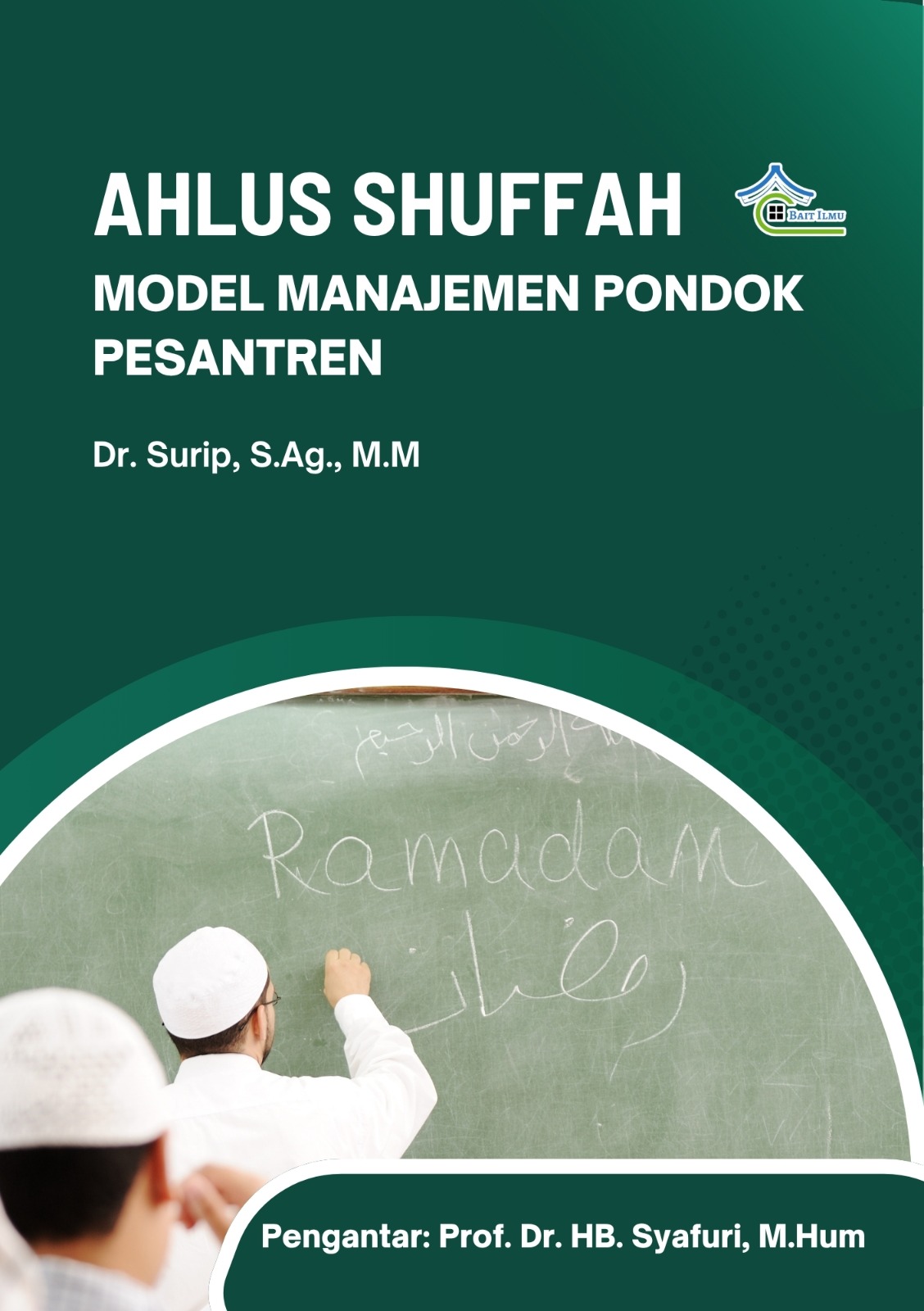 Ahlus Shuffah Model Manajemen Pondok Pesantren