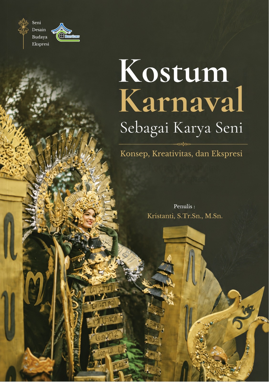 Kostum Karnaval Sebagai Karya Seni Konsep, Kreativitas, dan Ekspresi