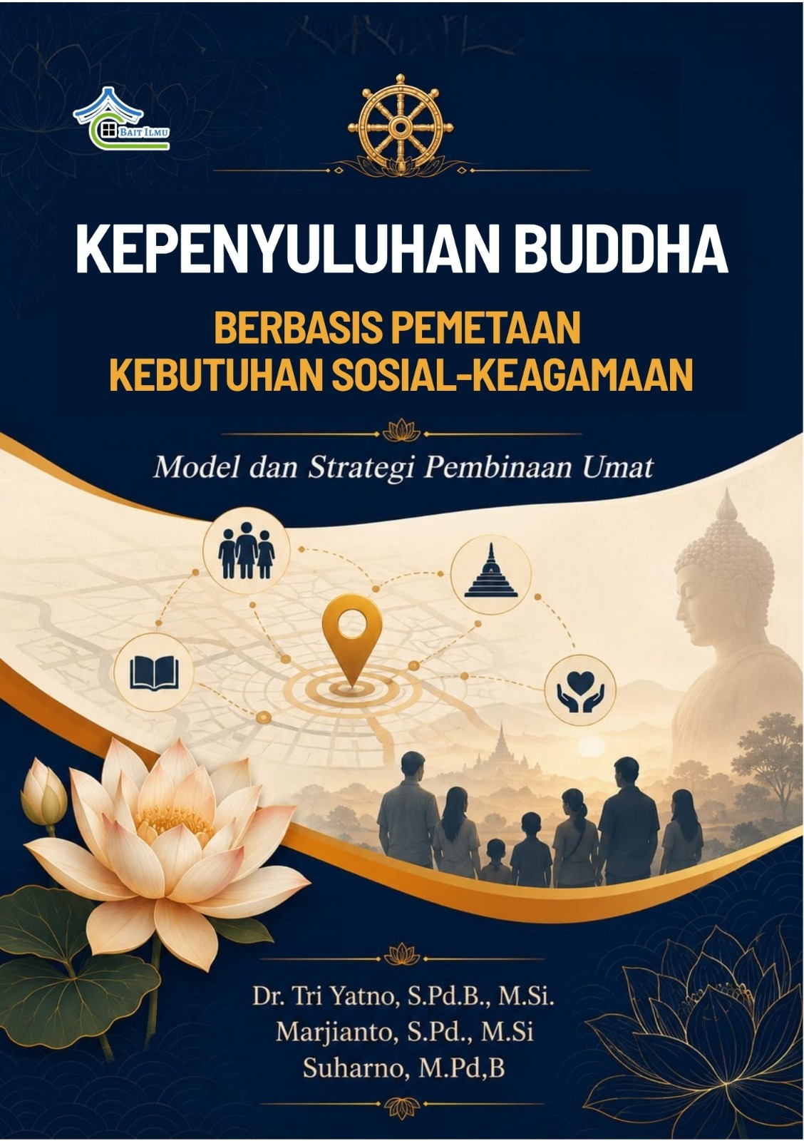 Kepenyuluhan Buddha Berbasis Pemetaan Kebutuhan Sosial-Keagamaan